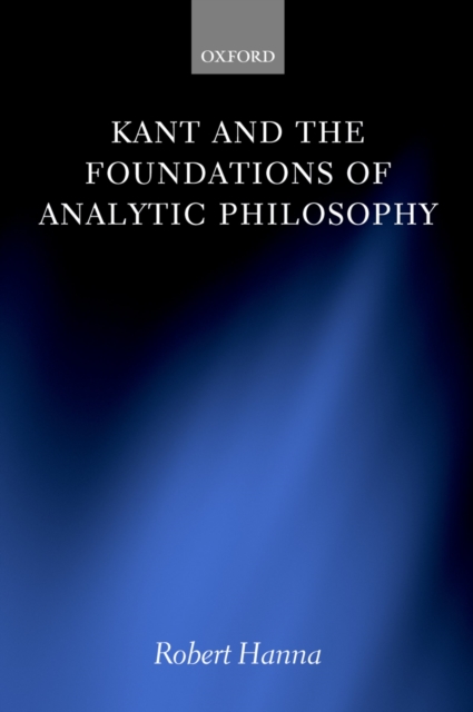 Kant and the Foundations of Analytic Philosophy, PDF eBook