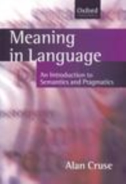 Meaning in Language : An Introduction to Semantics and Pragmatics, PDF eBook