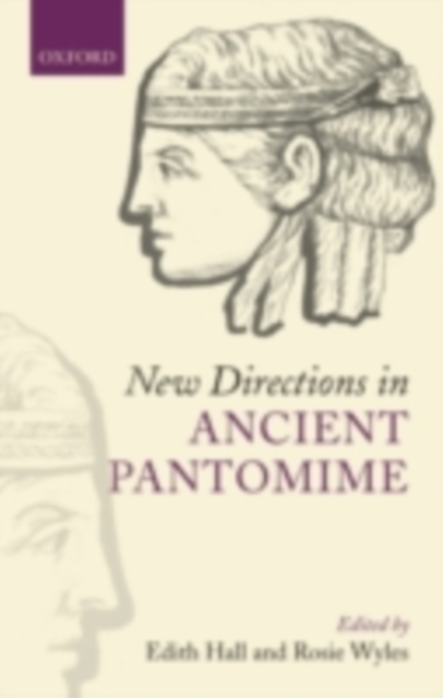 New Directions in Ancient Pantomime, PDF eBook