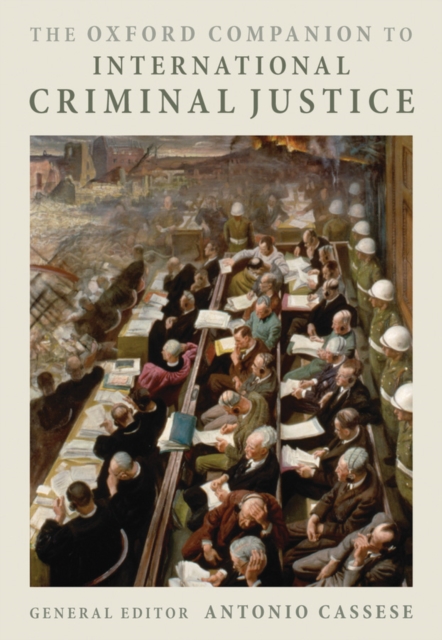 The Oxford Companion to International Criminal Justice, PDF eBook
