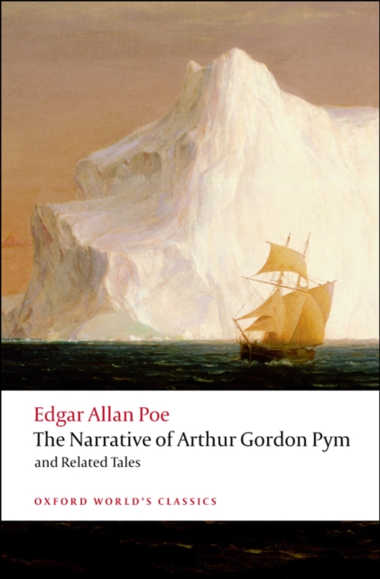 The Narrative of Arthur Gordon Pym of Nantucket and Related Tales, PDF eBook