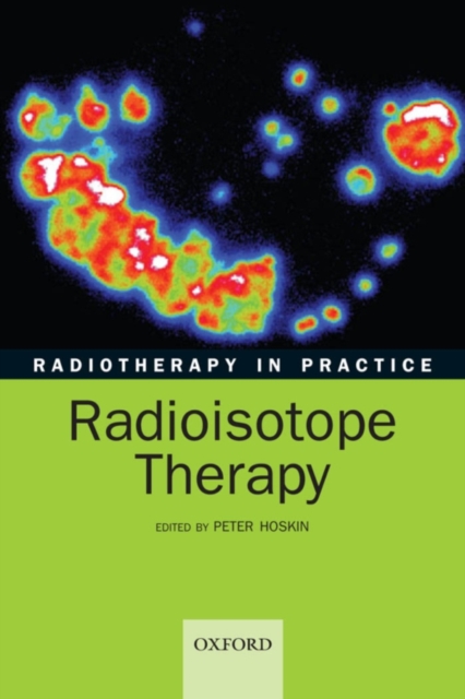 Radiotherapy in practice - radioisotope therapy, PDF eBook