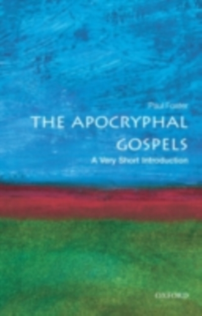 The Apocryphal Gospels: A Very Short Introduction, PDF eBook
