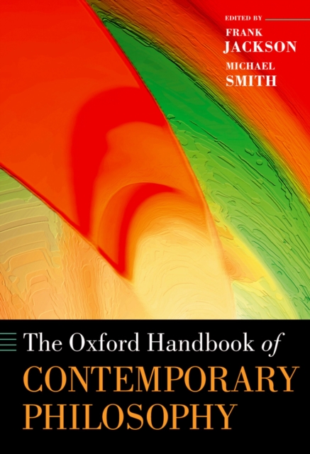 The Oxford Handbook of Contemporary Philosophy, PDF eBook