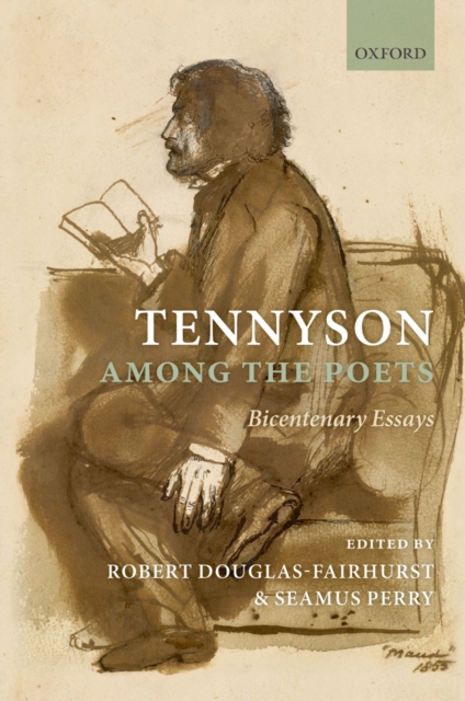 Tennyson Among the Poets : Bicentenary Essays, PDF eBook