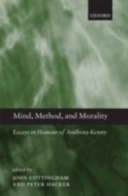 Mind, Method, and Morality : Essays in Honour of Anthony Kenny, PDF eBook