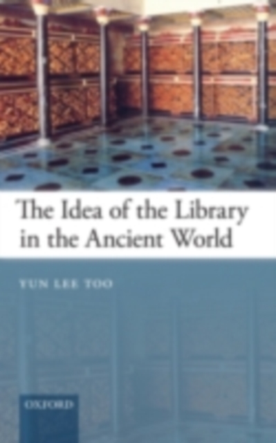 The Idea of the Library in the Ancient World, PDF eBook