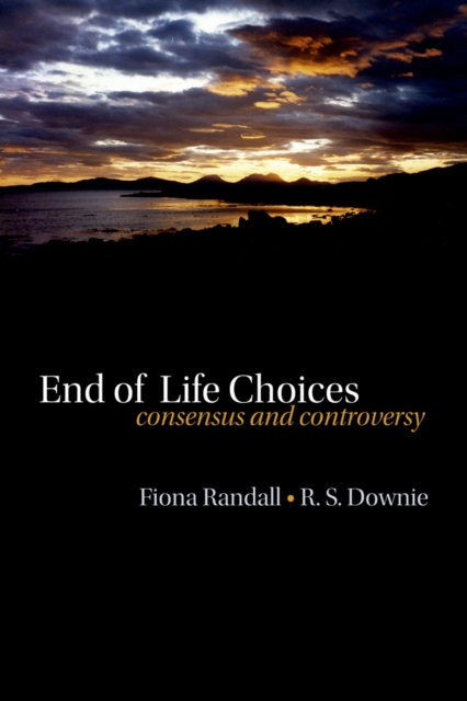 End of life choices : Consensus and controversy, PDF eBook