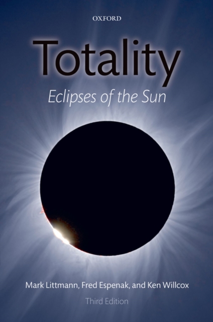 Totality : Eclipses of the Sun, EPUB eBook