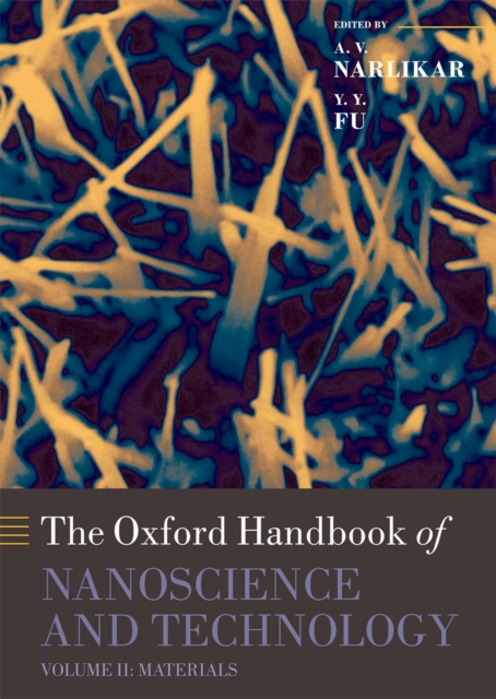 Oxford Handbook of Nanoscience and Technology : Volume 2: Materials: Structures, Properties and Characterization Techniques, PDF eBook