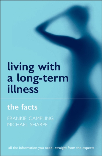 Living with a Long-term Illness: The Facts, EPUB eBook