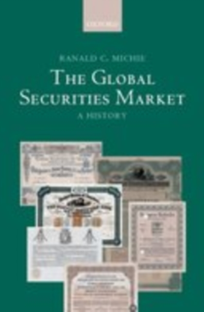 The Global Securities Market : A History, EPUB eBook