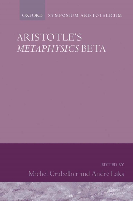 Aristotle's Metaphysics Beta : Symposium Aristotelicum, EPUB eBook