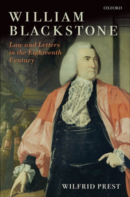 William Blackstone : Law and Letters in the Eighteenth Century, EPUB eBook