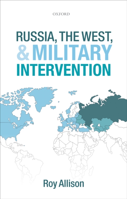 Russia, the West, and Military Intervention, PDF eBook
