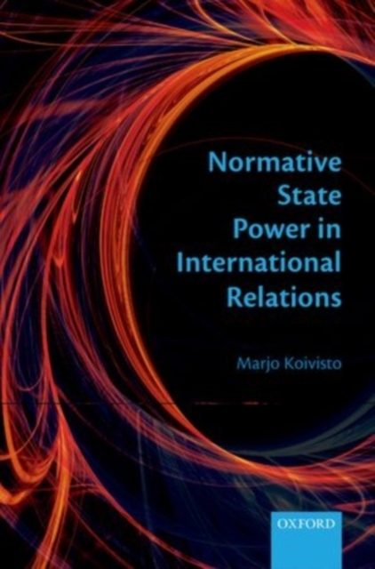 Normative State Power in International Relations, PDF eBook