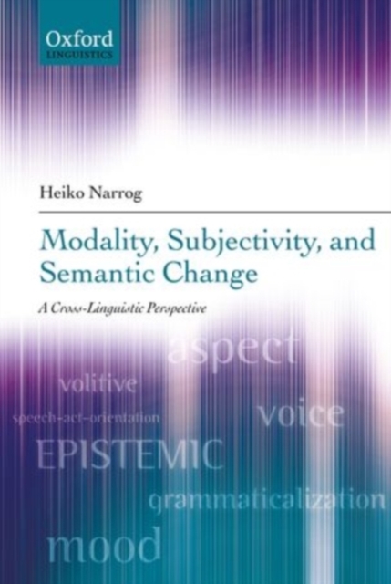 Modality, Subjectivity, and Semantic Change : A Cross-Linguistic Perspective, PDF eBook