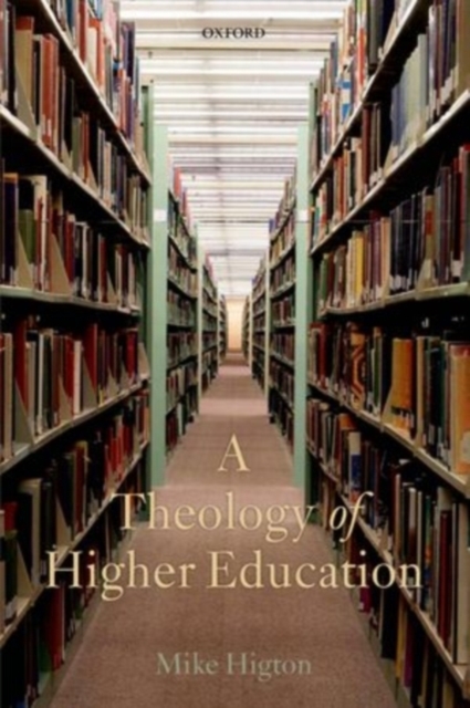 A Theology of Higher Education, PDF eBook