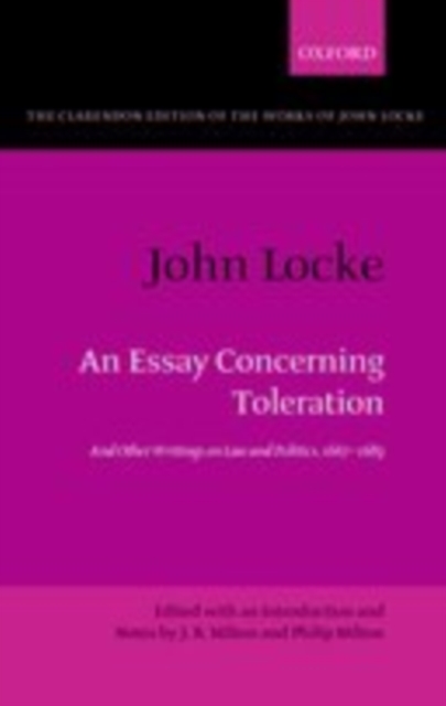 John Locke: An Essay concerning Toleration : And Other Writings on Law and Politics, 1667-1683, EPUB eBook