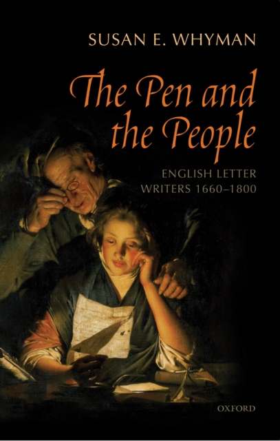 The Pen and the People : English Letter Writers 1660-1800, EPUB eBook