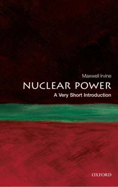 Nuclear Power: A Very Short Introduction, PDF eBook