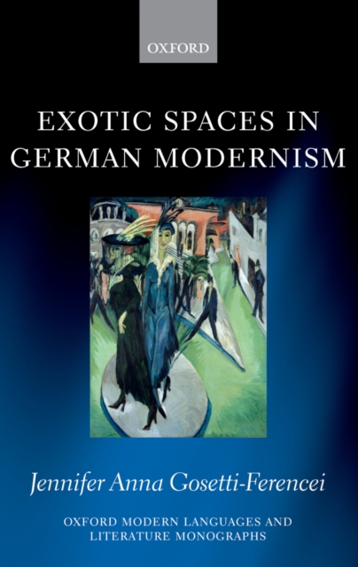 Exotic Spaces in German Modernism, PDF eBook