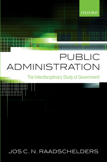 Public Administration : The Interdisciplinary Study of Government, PDF eBook