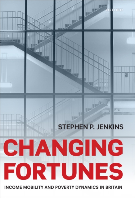 Changing Fortunes : Income Mobility and Poverty Dynamics in Britain, EPUB eBook