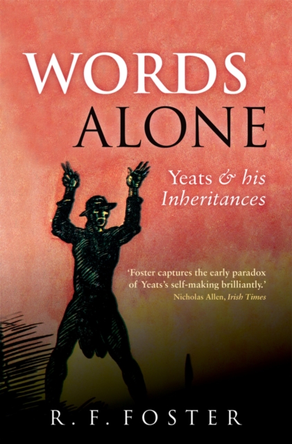 Words Alone : Yeats and his Inheritances, EPUB eBook