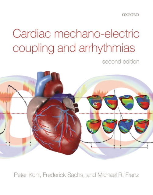 Cardiac Mechano-Electric Coupling and Arrhythmias, PDF eBook