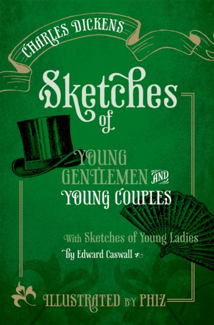 Sketches of Young Gentlemen and Young Couples : with Sketches of Young Ladies by Edward Caswall, PDF eBook