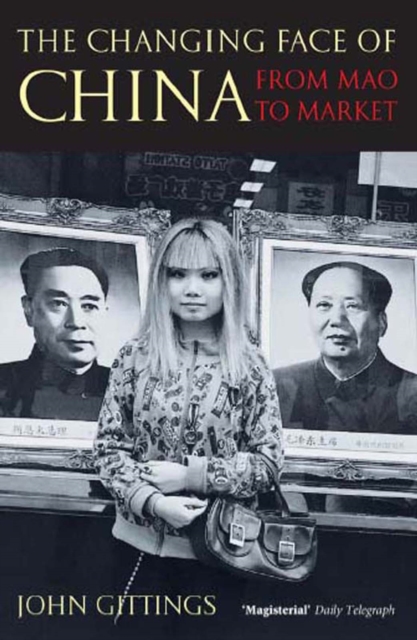 The Changing Face of China : From Mao to Market, EPUB eBook