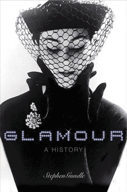 Glamour : A History, EPUB eBook