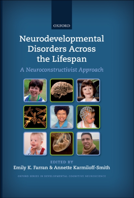 Neurodevelopmental Disorders Across the Lifespan : A neuroconstructivist approach, EPUB eBook