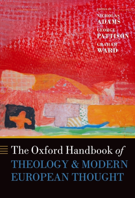 The Oxford Handbook of Theology and Modern European Thought, PDF eBook