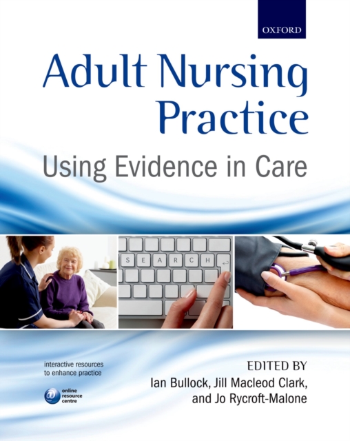 Adult Nursing Practice : Using evidence in care, EPUB eBook