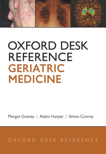 Oxford Desk Reference: Geriatric Medicine, PDF eBook