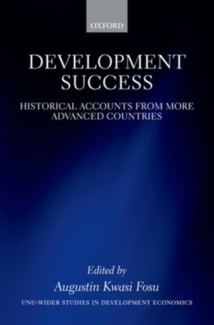 Development Success : Historical Accounts from More Advanced Countries, PDF eBook