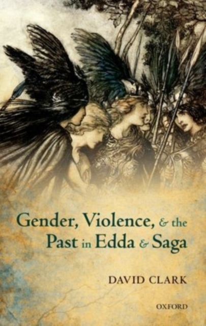 Gender, Violence, and the Past in Edda and Saga, PDF eBook