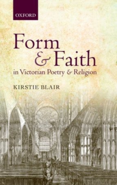 Form and Faith in Victorian Poetry and Religion, PDF eBook