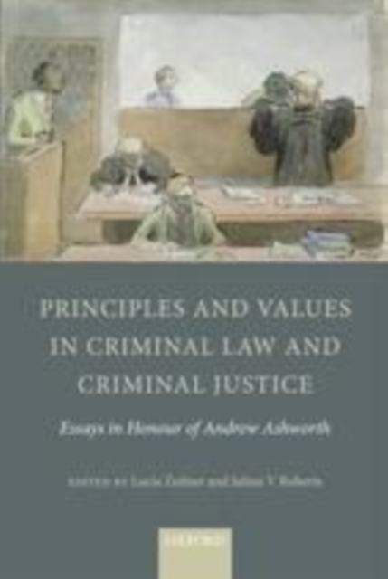 Principles and Values in Criminal Law and Criminal Justice, PDF eBook