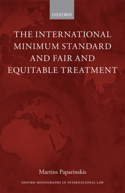The International Minimum Standard and Fair and Equitable Treatment, PDF eBook