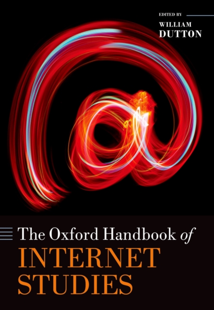 The Oxford Handbook of Internet Studies, PDF eBook