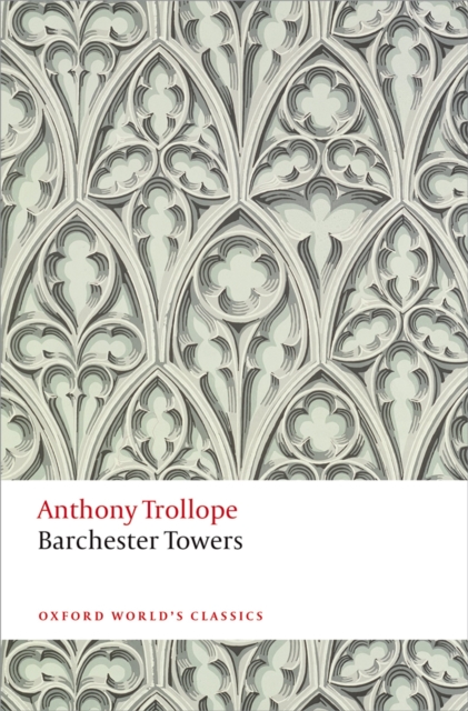 Barchester Towers : The Chronicles of Barsetshire, PDF eBook