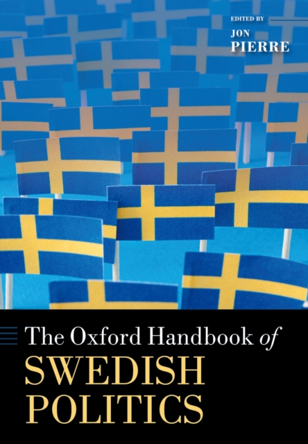The Oxford Handbook of Swedish Politics, EPUB eBook