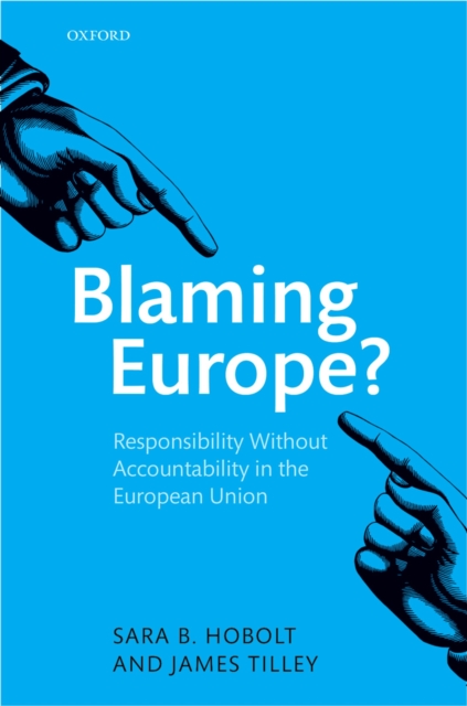 Blaming Europe? : Responsibility Without Accountability in the European Union, PDF eBook