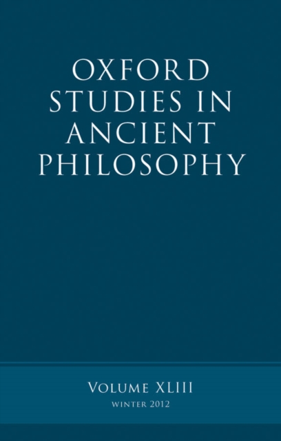 Oxford Studies in Ancient Philosophy, Volume 43, PDF eBook