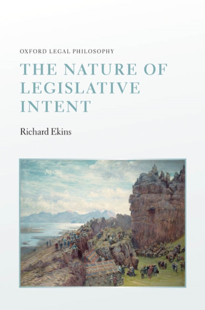 The Nature of Legislative Intent, EPUB eBook