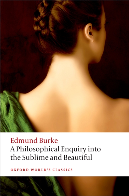 A Philosophical Enquiry into the Origin of our Ideas of the Sublime and the Beautiful, PDF eBook