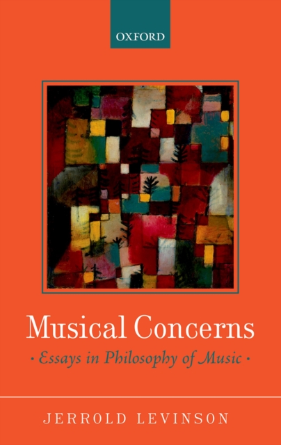 Musical Concerns : Essays in Philosophy of Music, PDF eBook
